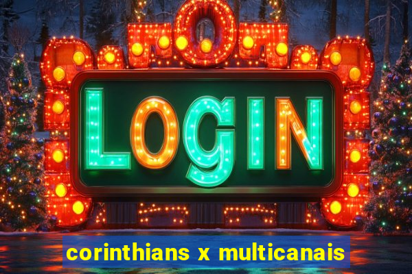 corinthians x multicanais